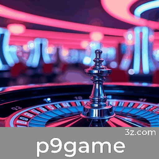 P9game: Cassino Online Seguro e Divertido com Pagamentos Rápidos